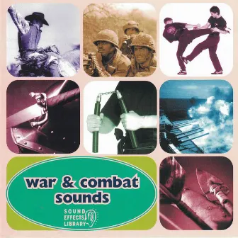 War & Combat Sounds by Sound Collective