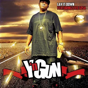 Lay It Down (feat. Live Sosa) by Y'ngun