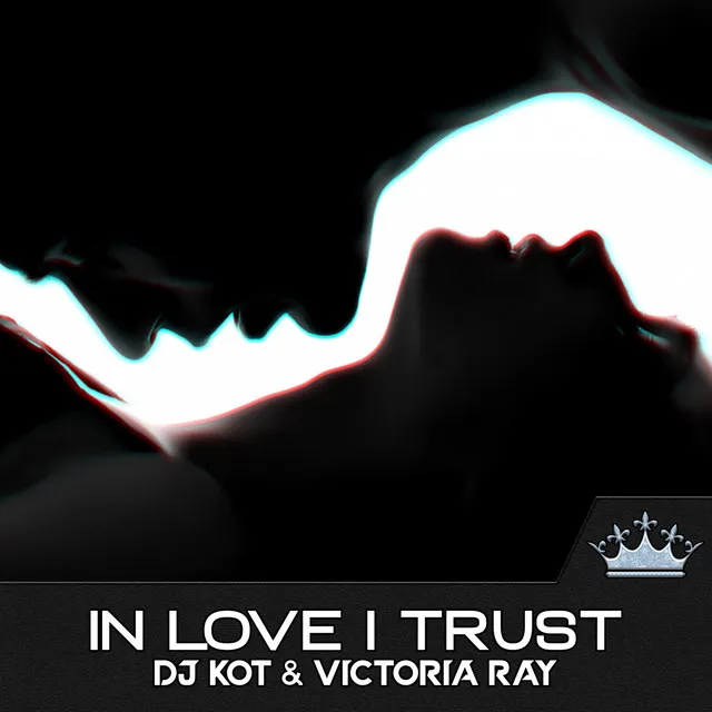 In Love I Trust