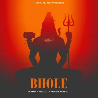 Bhole by Hammy Muzic