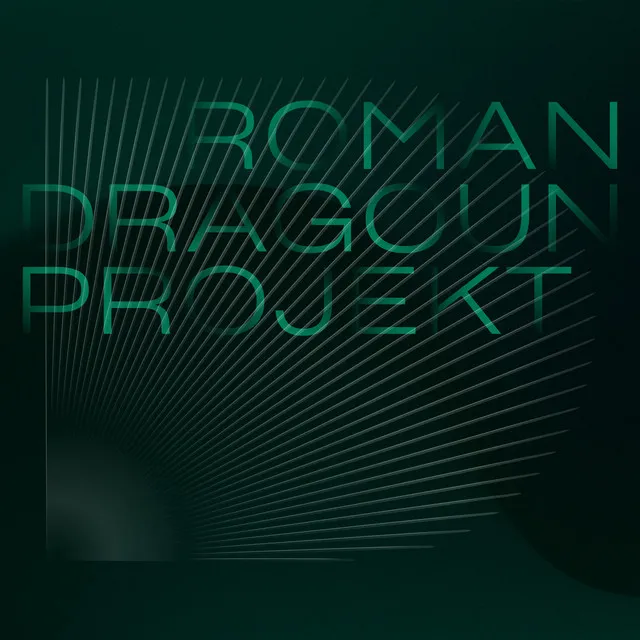 Roman Dragoun Projekt