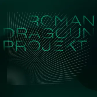 Roman Dragoun Projekt by B-Side Band