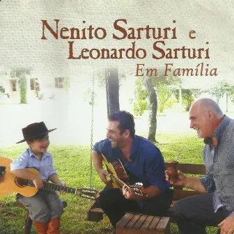 Em Família by Nenito Sarturi