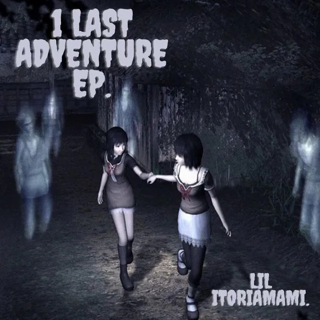 1 Last Adventure EP.