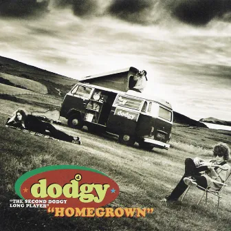 Homegrown by Dodgy