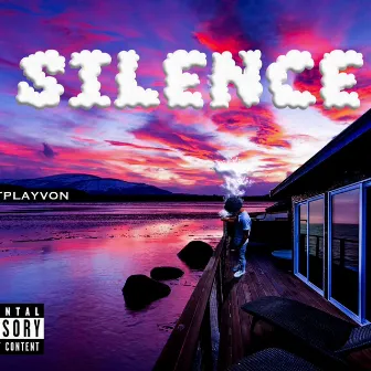 Silence by DontPlayVon