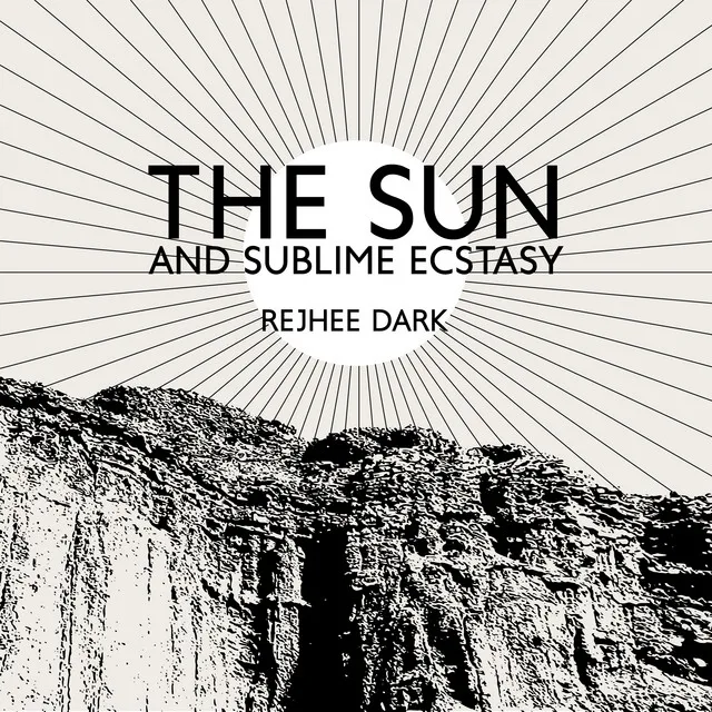 The Sun and Sublime Ecstasy