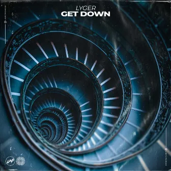 Get Down by LYGER