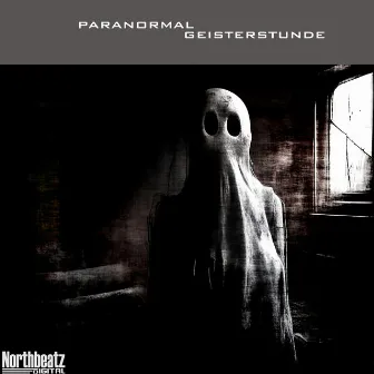 Geisterstunde by Paranormal