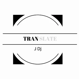 J DJ by Translate