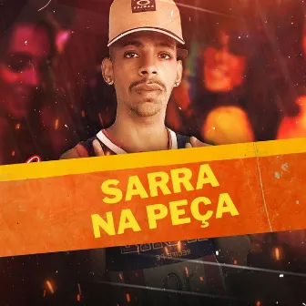 Sarra na Peça by deuzinho no beat