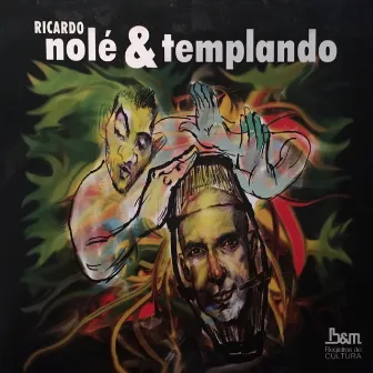 Ricardo Nolé & Templando by Ricardo Nolé