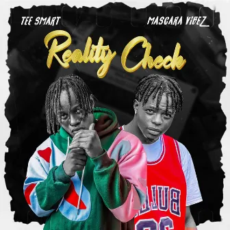 Reality Check by Tee Smart