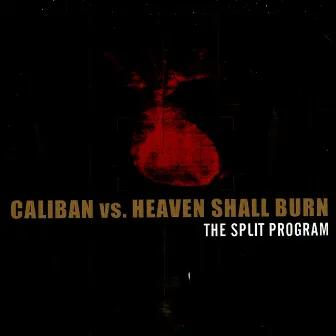 The Split Program by Heaven Shall Burn