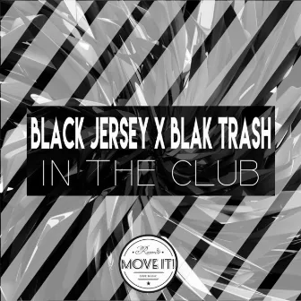 In The Club by Black Jersey