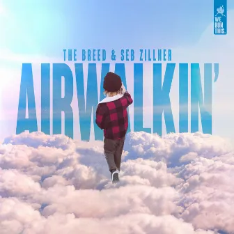 Airwalkin' by The BREED