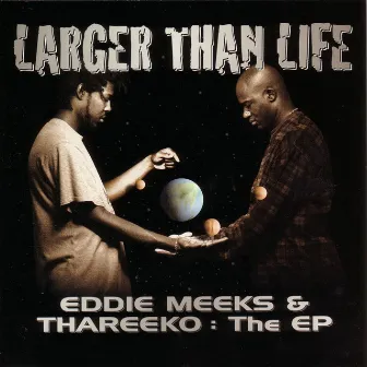 Larger Than Life by Eddie Meeks