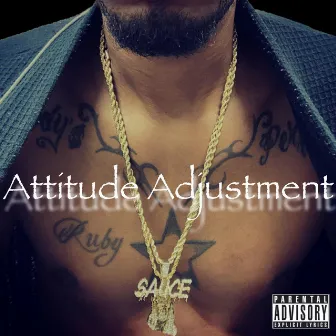 Attitude Adjustment (Freestyle) by Ruby