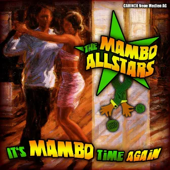 The Mambo Allstars - It’s Mambo Time Again by The Mambo Allstars