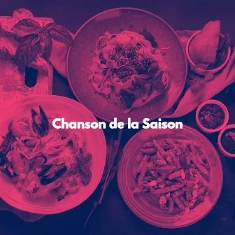 Chanson de la Saison by Unknown Artist