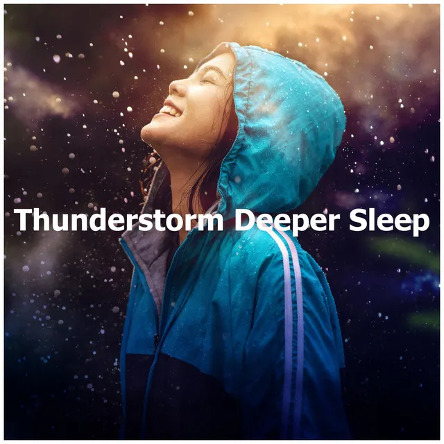 Thunderstorm Deeper Sleep