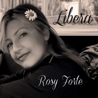 Libera by Rosy Forte