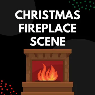 Christmas Fireplace Scene by Christmas Instrumental