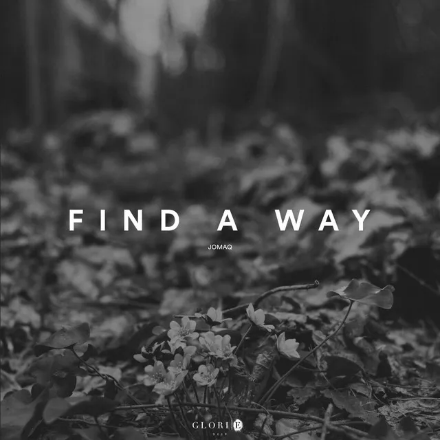 Find A Way - Original Mix