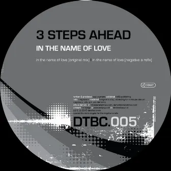 In The Name Of Love (Negative A Refix) by 3 Steps Ahead