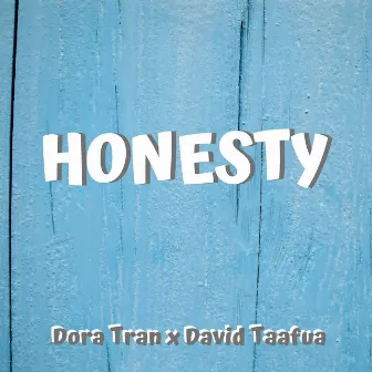 Honesty by Dora Tran