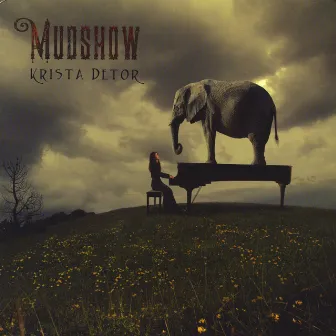 Mudshow by Krista Detor