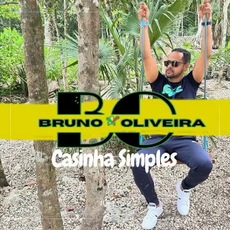 Casinha Simples by Bruno Oliveira