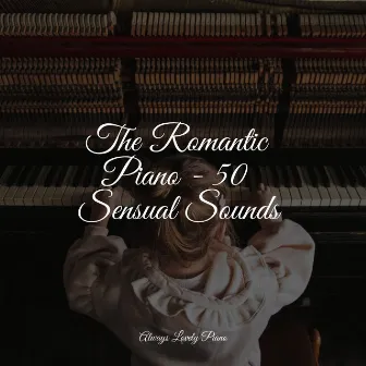 50 Tracks of Harmony by Piano Pianissimo