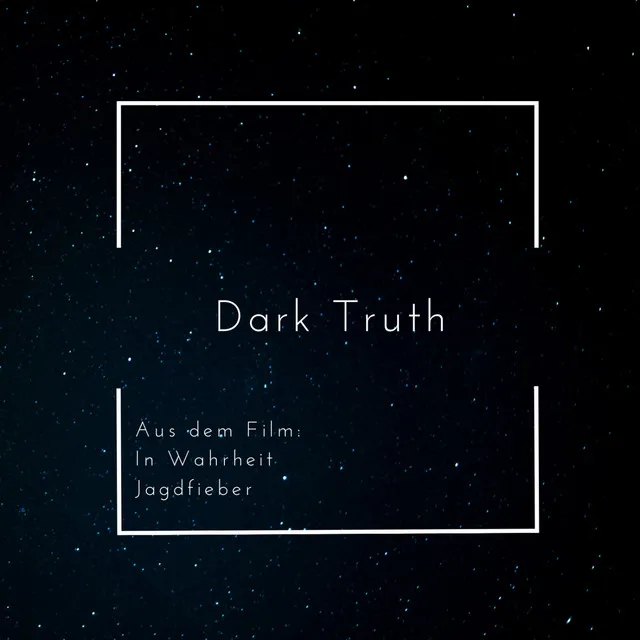 Dark Truth (From 