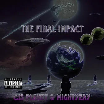 THE FINAL IMPACT by MightyZay