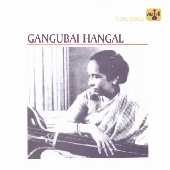 Gangubai Hangal by Gangubai Hangal