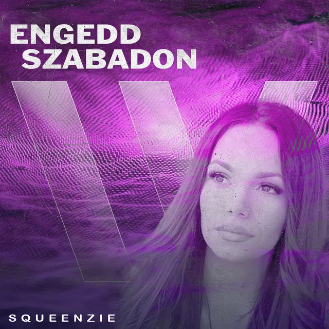 Engedd Szabadon