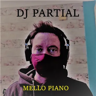 Mello Piano by Kevin Jones