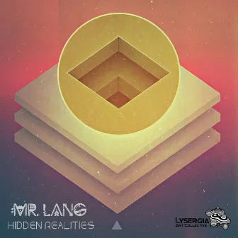 Hidden Realities by Mr. Lang