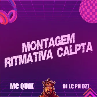 Montagem Ritmativa Calpta by MC Quik