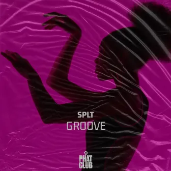 Groove by SPLT