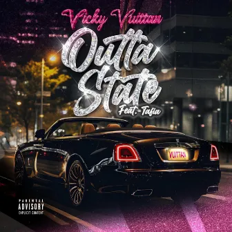 Outta State by Vicky Vuittan