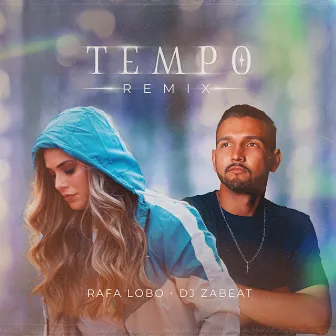 Tempo Remix by Rafa Lobo