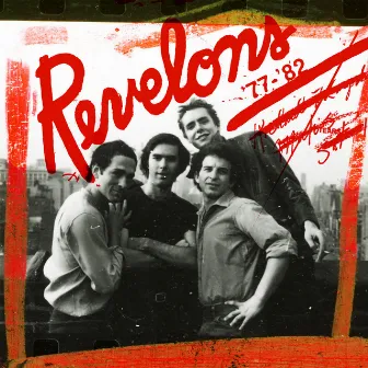 The Revelons: '77-'82 by The Revelons