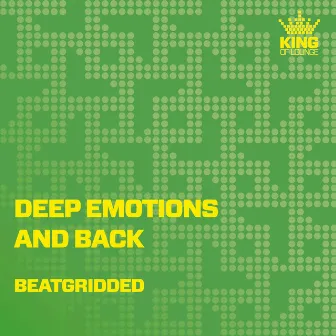 Deep Emotions and Back by Beatgridded