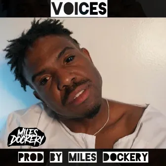 Voices by Miles Dockery