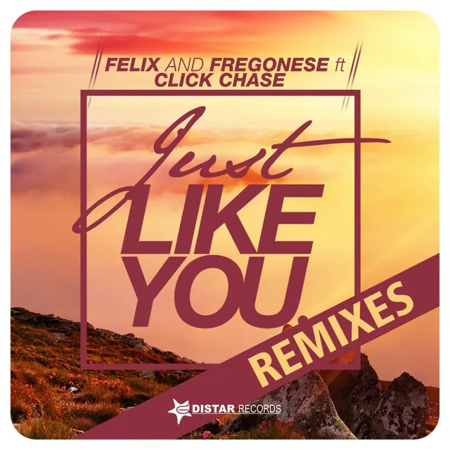 Just Like You - Felix and Fregonese, Frans Strandberg Mix