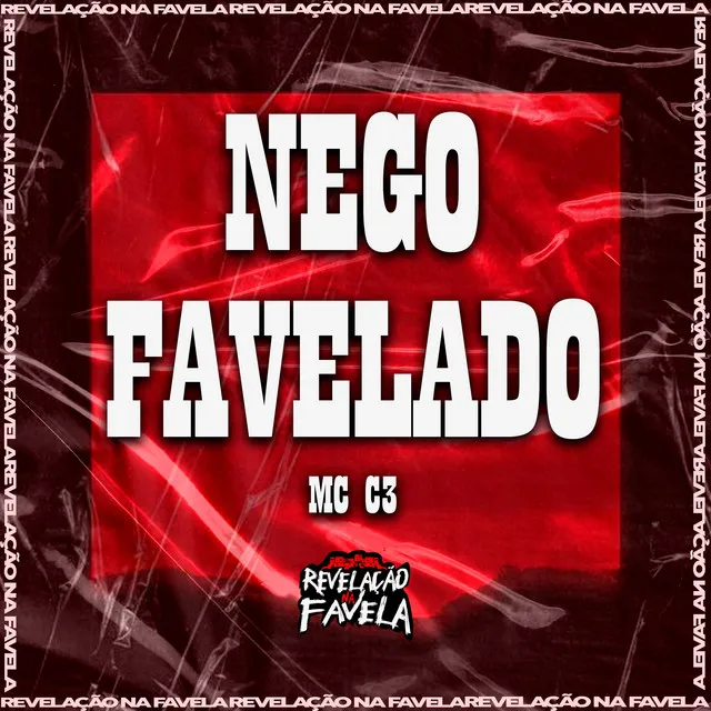 Nego Favelado