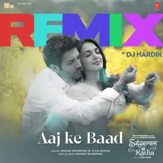 Aaj Ke Baad Remix by DJ Hardik