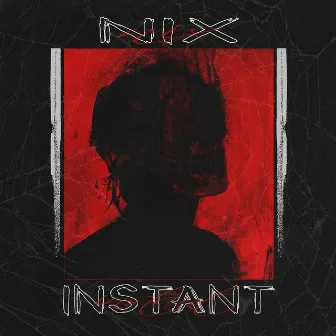 Instant by Nix